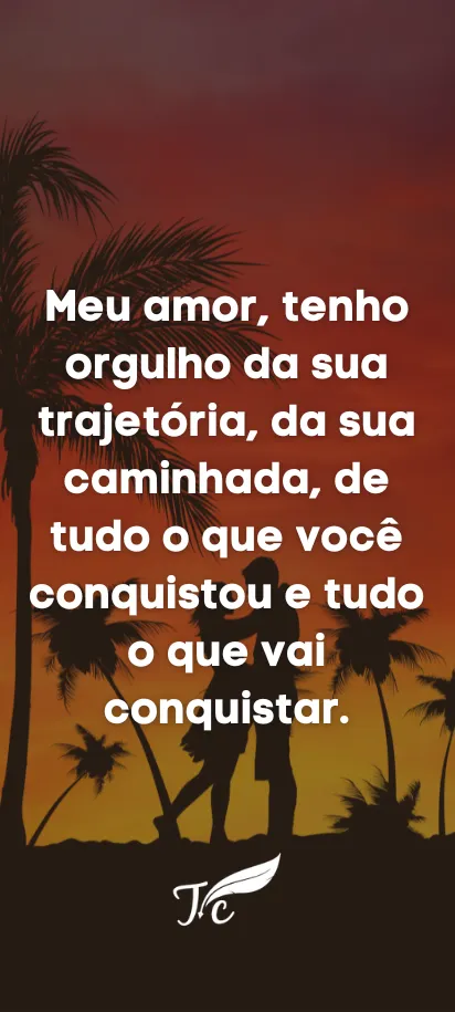 Tenho orgulho de você amor Tumblr