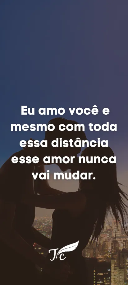 lindas declarações de amor para namorado distante Tumblr (4)